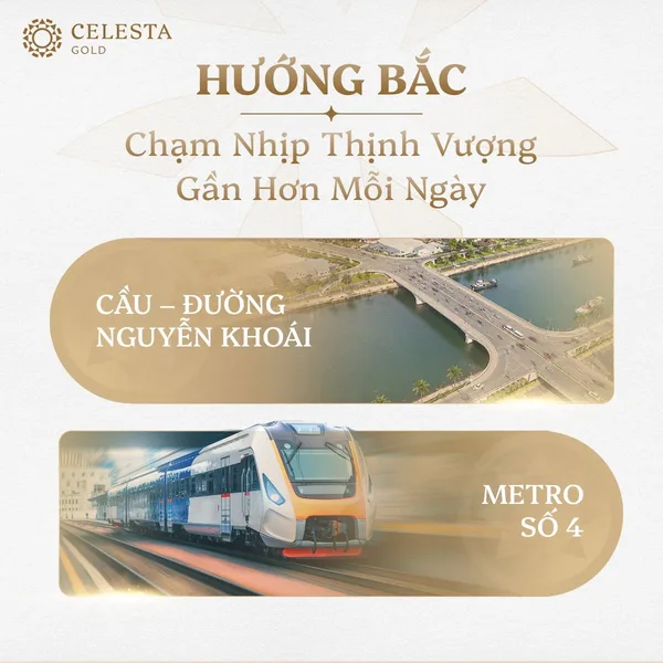 Infographic kết nối Celesta Gold. Hướng Bắc: cầu và đường Nguyễn Khoái, metro số 4