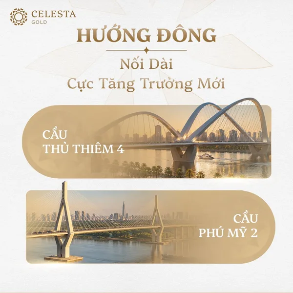 Infographic kết nối Celesta Gold. Hướng Đông: cầu Thủ Thiêm 4, cầu Phú Mỹ 2