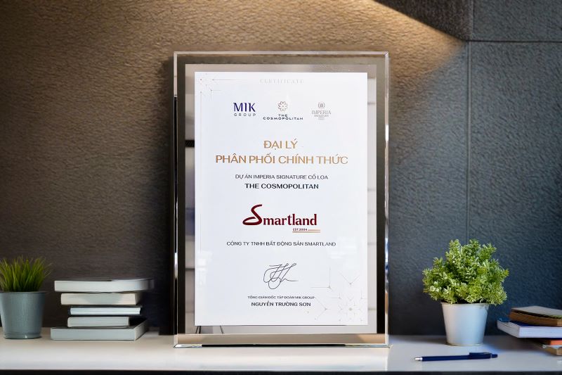 Chứng nhận Smartland là đại lý phân phối chính thức The Cosmopolitan, Imperia Signature Cổ Loa của MIK Group
