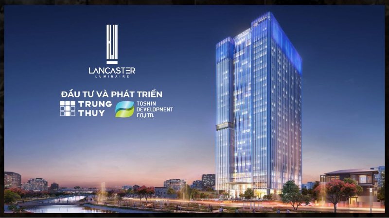 Tổng quan, tiến độ, giá bán dự án Lancaster Legacy Quận 1 mới nhất 2022