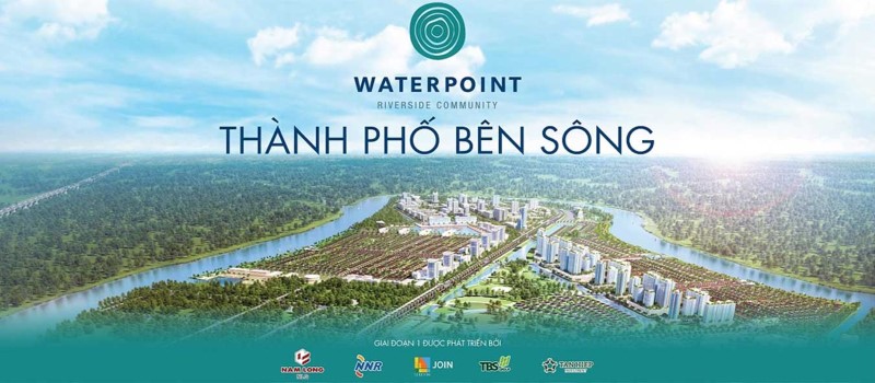 Waterpoint Long An – Nam Long [Tổng quan, tiến độ 2024]