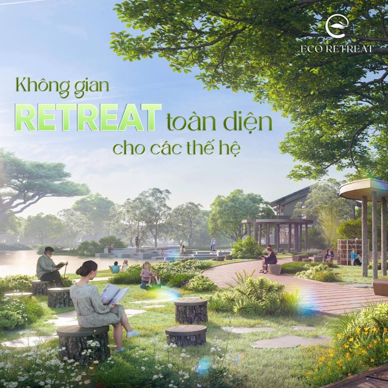 Tiện ích Eco Retreat gì đặc biệt? Vì sao gọi là chốn an yên của mọi thế hệ?