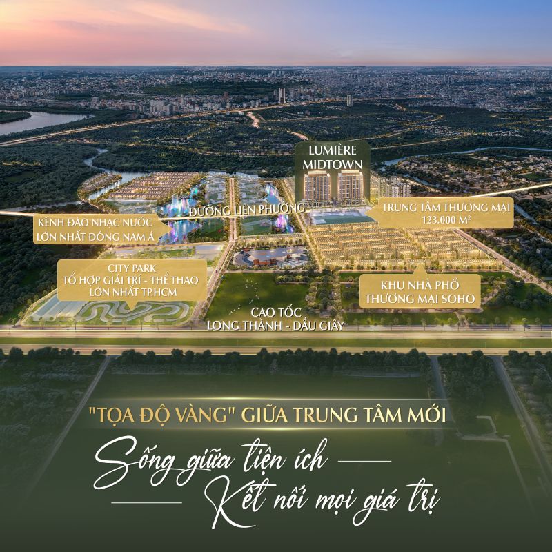 Vị trí Lumiere Midtown –  Phân khu cao tầng hạng sang giữa The Global City