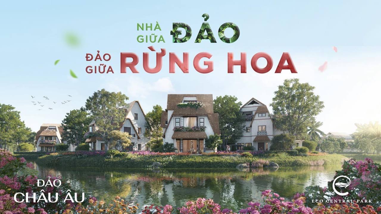 Đảo Châu Âu – Eco Central Park